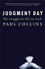 Judgment Day: The Struggle for Life on Earth by Paul Collins