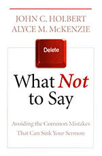 What Not to Say: Avoiding the Common Mistakes That Can Sink Your Sermon