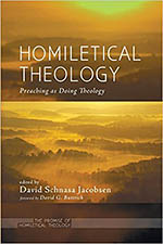 Homiletical Theology: Preaching as Doing Theology cover